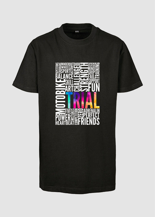 Begriffe wie Motobike, Fun, Support, etc. in weiß sowie TRIAL in gro0en bunten Buchstaben auf einem schwarzen T-Shirt