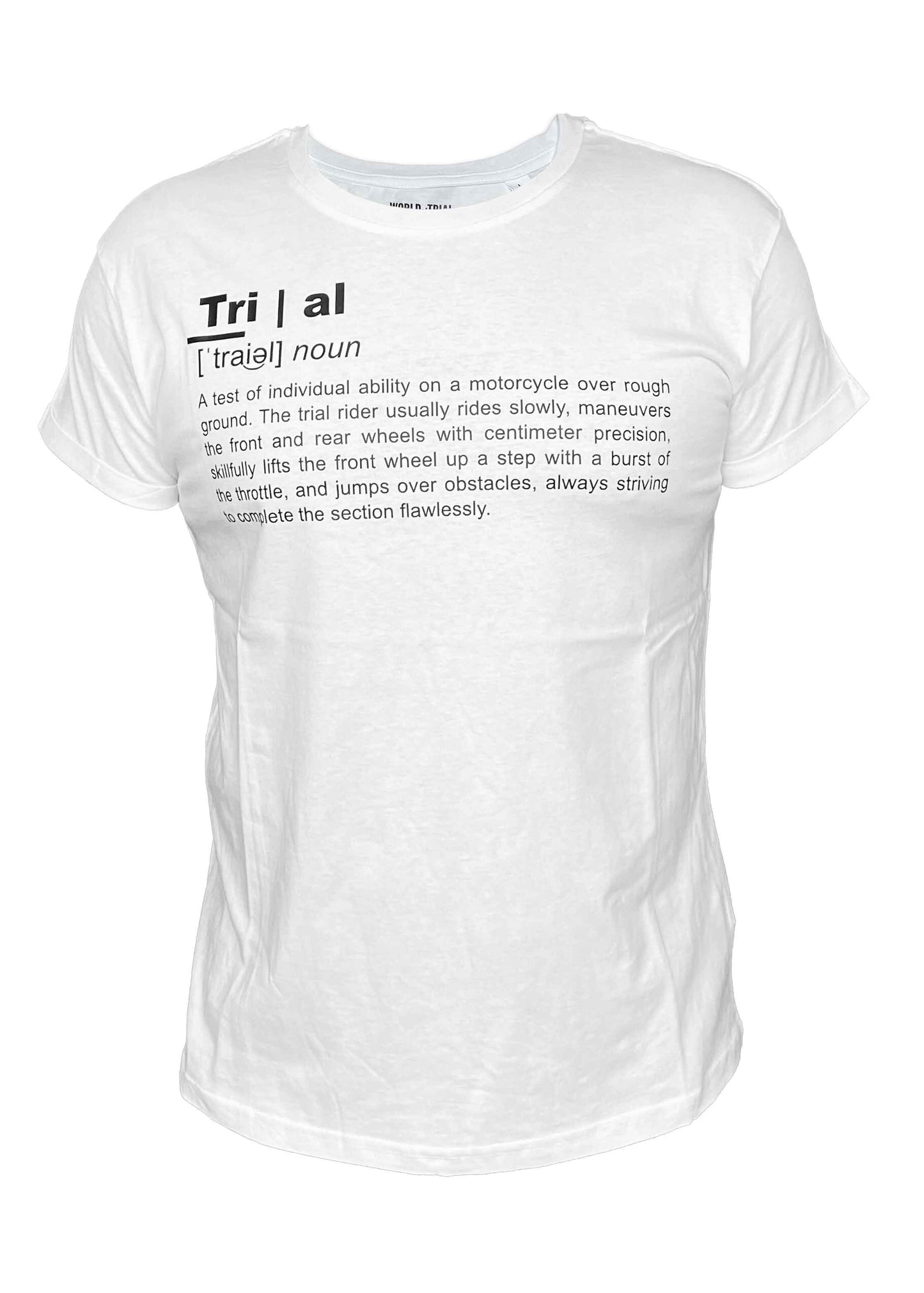 Weißes Shirt mit der Definition von TRIAL in schwarzer Schrift